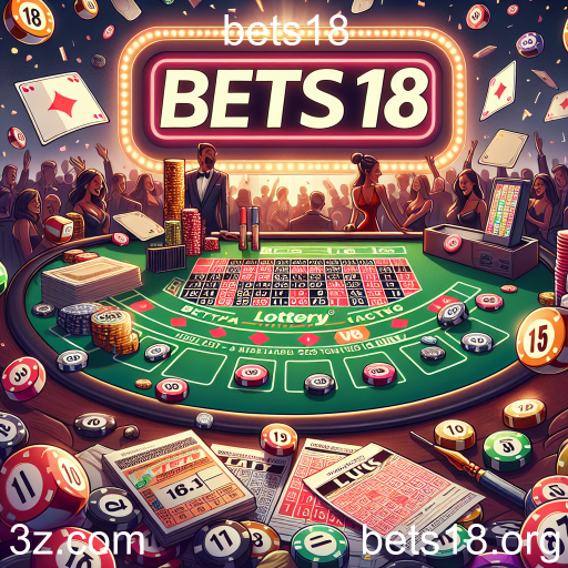 A Emoção das Loterias: Uma Oportunidade de Prêmios no Bets18